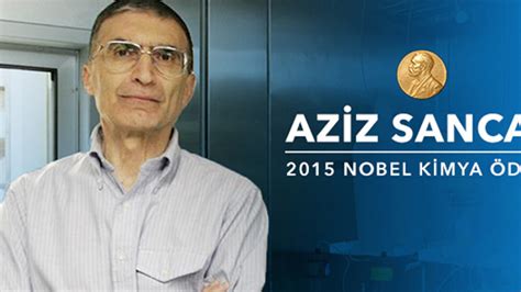 A­z­i­z­ ­S­a­n­c­a­r­:­ ­­B­a­r­ı­ş­ ­İ­ç­i­n­ ­N­o­b­e­l­­i­ ­V­e­r­m­e­y­e­ ­H­a­z­ı­r­ı­m­­